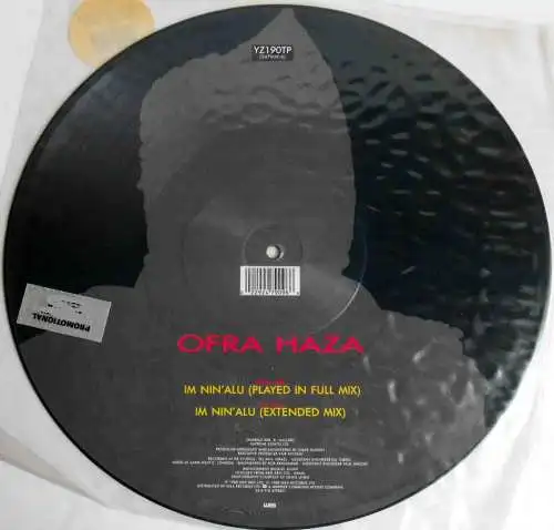 Picture Disc Ofra Haza: Im Nin Alu (Full Mix) (WEA YZ 190 TP) Limited Edition 