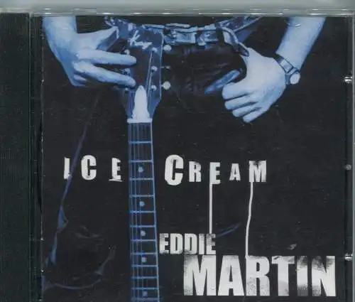 CD Eddie Martin: Ice Cream (Blueblood) 2003
