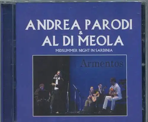CD Andrea Parodi & Al Di Meola: Midsummer Night In Sardinia (Zyx) 2007
