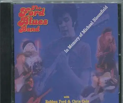 CD Ford Blues Band: In Memory of Michael Bloomfield (Blue Rock) 2002