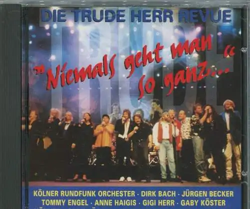 CD  Trude Herr Revue - Niemals geht man so ganz (EMI) 1995