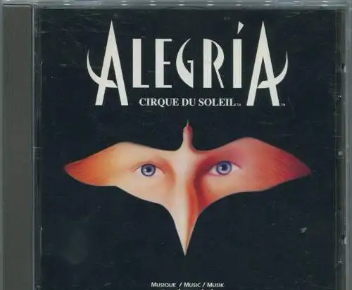 CD Cirque de Soleil: Alegria (RCA) 1994