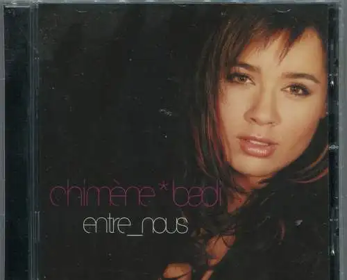 CD Chimene Badi: Entre Nous (Universal) 2005