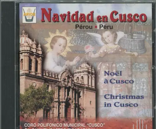 CD Navidad En Cusco - Christmas in Cusco - (Arion) 1998