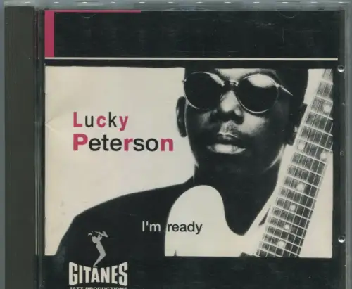 CD Lucky Peterson: I´m Ready (Gitanes) 1992