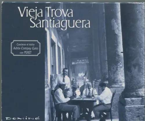 CD Vieja Trova Santiaguera: Domino (Yerba) 1996