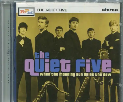 CD Quiet Five: When The Morning Sun Dries The Dew (RPM) 2005