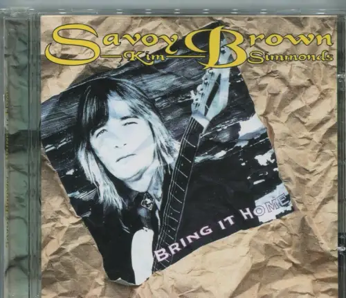 CD Savoy Brown Kim Simmonds: Bring It Home (Acum) 2000