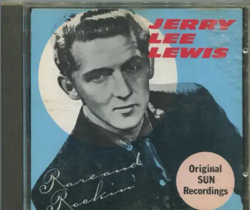 CD Jerry Lee Lewis: Rare and Rockin´(Sun) 1987