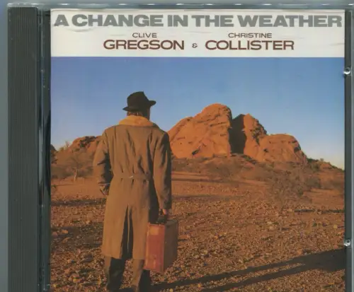 CD Clive Gregson & Christine Collister: A Change In The Weather (Line) 1989