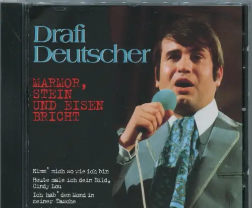 CD Drafi Deutscher: Marmor Stein und Eisen bricht (Ariola Express) 1994