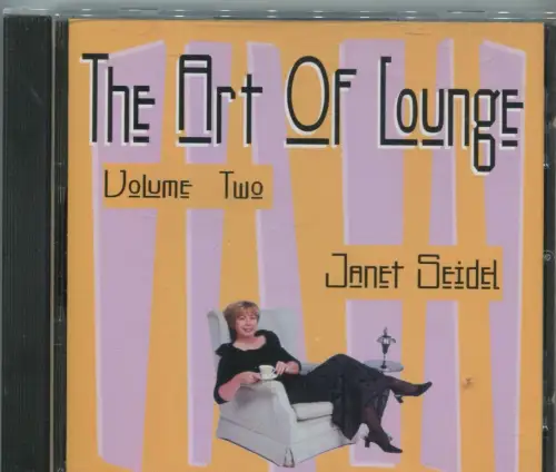 CD Janet Seidel: The Art Of Lounge Vol. 2 (La Brava) 1999