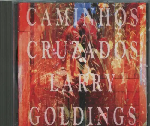 CD Larry Goldings: Caminhos Cruzados (BMG) 1994