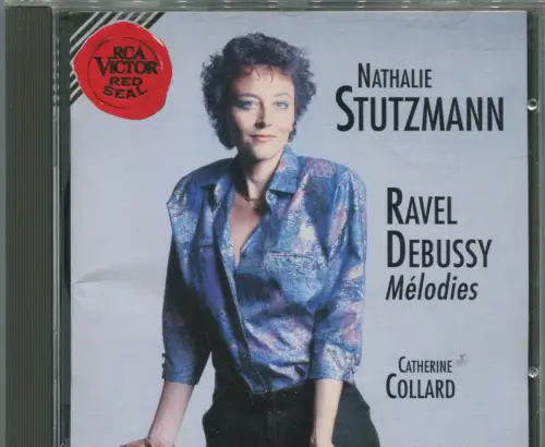 CD Nathalie Stutzmann: Ravel Debussy Melodies (RCA) 1992