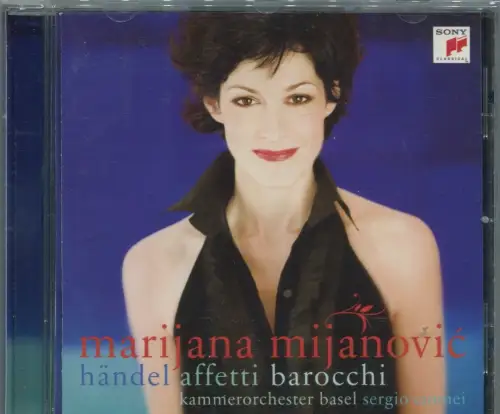 CD Mariana Mijanovic: Händel Affetti Barocchi (Sony) 2007