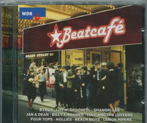 CD WDR Beatcafé (G&H) 2008  feat Byrds Hollies Lemon Pipers usw...