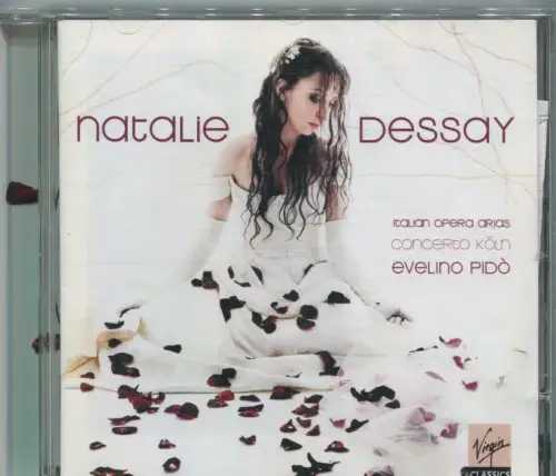 CD Natalie Dessay: Italian Opera Arias (Virgin) 2007