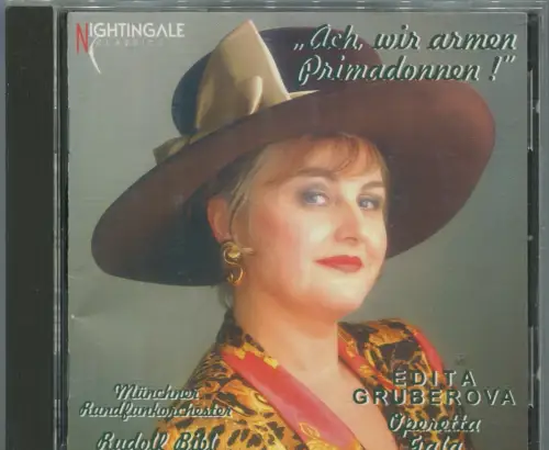 CD Edita Gruberova: Ach, wir armen Primadonnen! (Nightingale) 1995