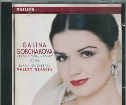 CD Galina Gorchakova: Verdi & Tschaikowsky Arias (Philips) 1998