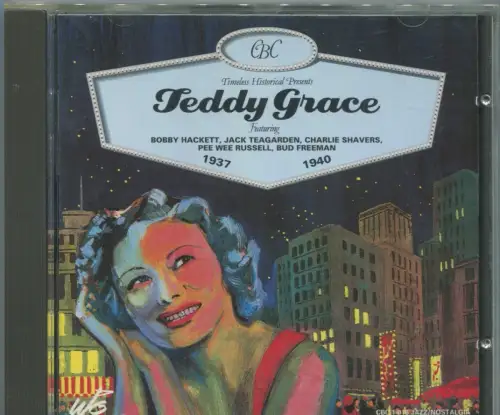 CD Teddy Grace 1937 - 1940 (Timeless) 1993