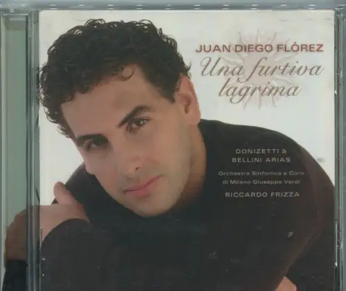 CD Juan Diego Florez: Una Furtivo Lagrima (Decca) 2003