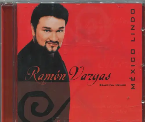 CD Ramon Vargas: Mexico Lindo (BMG) 2000