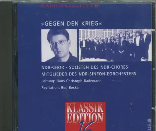 CD NDR Chor & Ben Becker: Gegen den Krieg (NDR) 1999