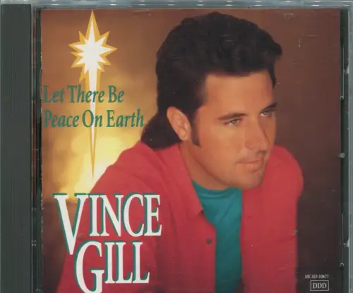 CD Vince Gill: Let There Be Peace On Earth (MCA) 1993