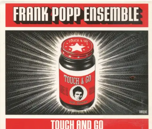 CD Frank Popp Ensemble: Touch And Go (Unique) 2005