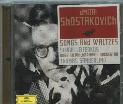 CD  Sergei Leiferkus: Shostakovich - Songs And Waltzes (DGG) 2006