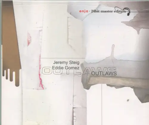 CD Jeremy Steig & Eddie Gomez: Outlaws (Enja) 2006