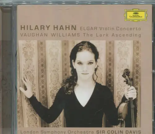 CD Hilary Hahn: Elgar - Violin Concerto (DGG) 2004
