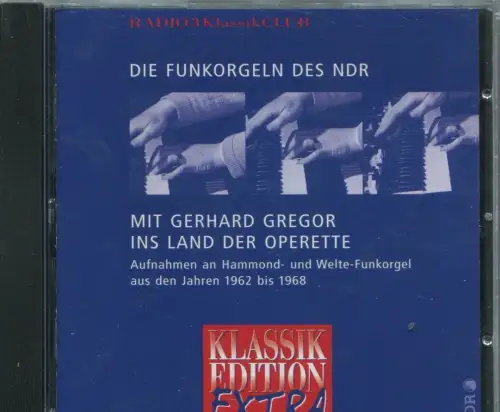 CD Gerhard Gregor an der NDR Funkorgel - Ins Land der Operette 1962-1968
