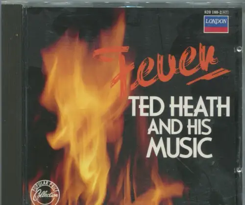 CD Ted Heath & His Music: Fever (London)
