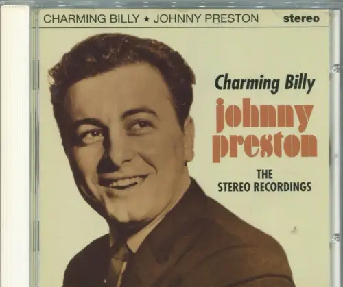 CD Johnny Preston: Charming Billy - The Stereo Recordings  (Bear Family) 1998