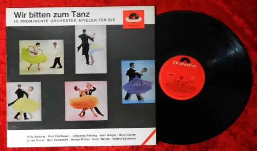 LP Wir bitten zum Tanz - 10 Prominente Orchester (Polydor 408 007 HiFi) D 1965