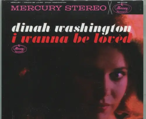 CD Dinah Washington: I Wanna Be Loved (Mercury)