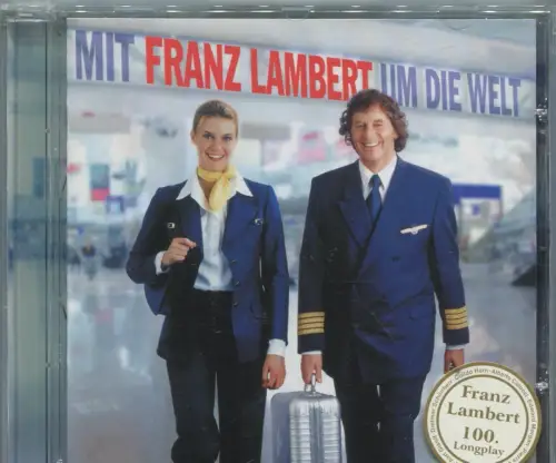 CD Franz Lambert: Mit Franz Lambert Um Die Welt (Bellaphon) 2002
