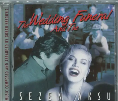 CD Sezen Aksu: The Wedding and The Funeral  (Emarcy) 1997