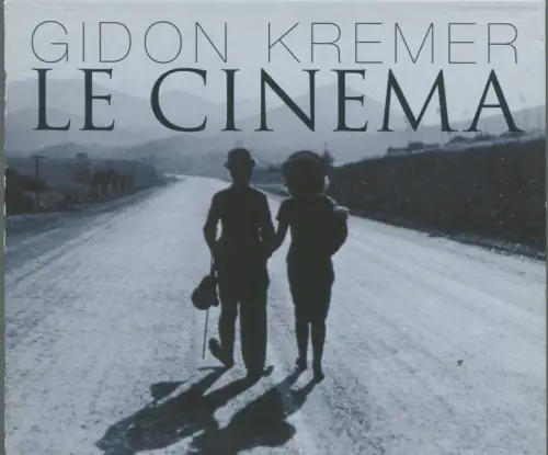 CD Gidon Kremer: Le Cinema (Teldec) 1998