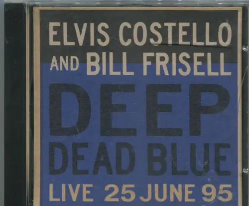 CD Elvis Costello & Bill Frisell: Live 25 June 1995 (Warner Bros.) 