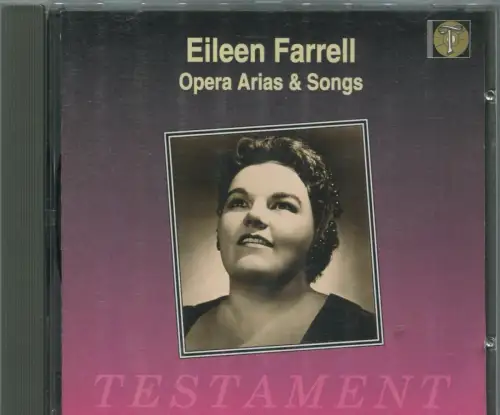 CD Eileen Farrell: Opera Arias & Songs (EMI) 1996