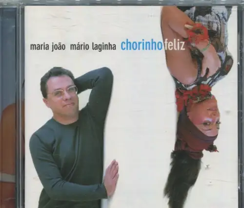 CD Maria Joao & Mario Laginha: Chorinho Feliz (Verve) 2000