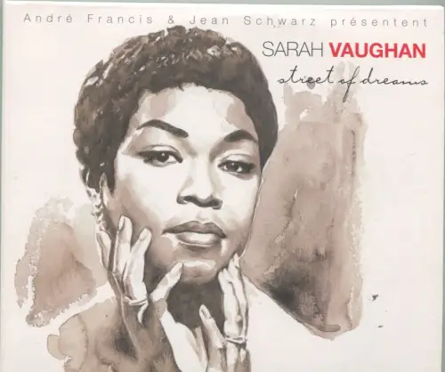 CD Sarah Vaughan: Street Of Dreams (Harmonia Mundi) 2007