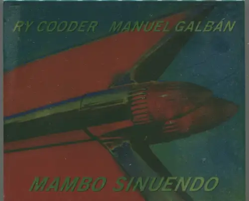 CD  Ry Cooder & Manuel Galban: Mambo Sinuendo (Nonesuch)