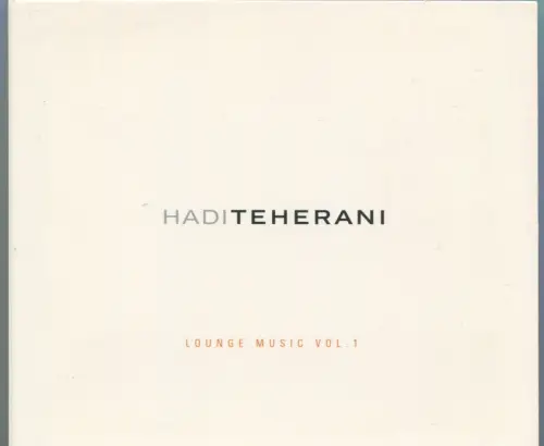 CD Hadi Teherani: Lounge Music Vol. 1 (2005)