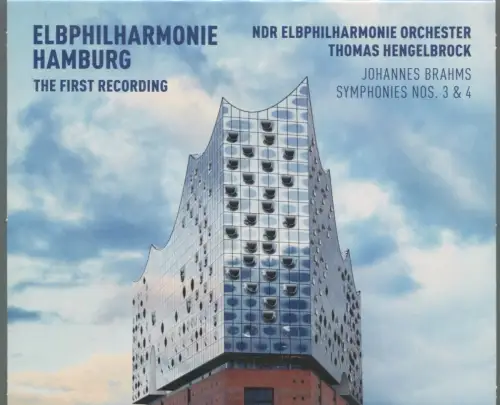 CD Elbphilharmonie Hamburg: First Recording Brahms Symphonien 3 & 4 (Sony) 2017