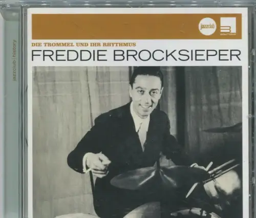 CD Freddie Brocksieper: Die Trommel Und Ihr Rhythmus (Universal) 2007