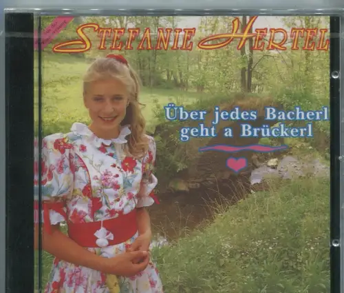 CD Stefanie Hertel: Über jedes Vacherl geht a Brückerl (East West) 1992