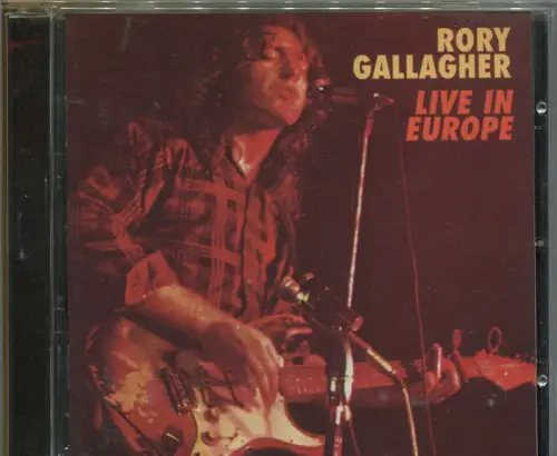 CD Rory Gallagher: Live In Europe (RCA) 1999
